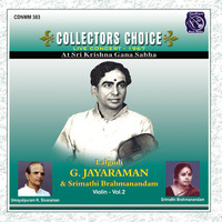 Lalgudi G. Jayaraman - Collectors Choice - Lalgudi G Jayaraman, Vol. 2 (Live)