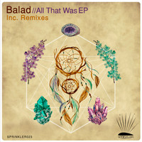 Balad - All That Was