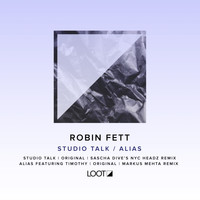 Robin Fett - Studio Talk / Alias