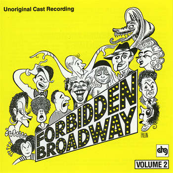 Forbidden Broadway Cast - Forbidden Broadway - Volume 2