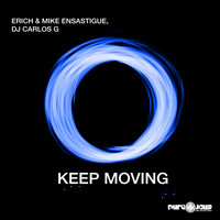 Erich Ensastigue - Keep Move