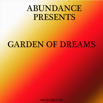 Abundance - Garden Of Dreams