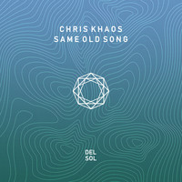 Chris Khaos - Same Old Song
