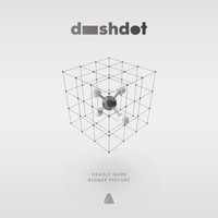 Dashdot - Bigger Picture