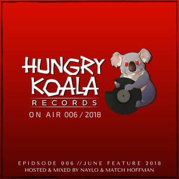 Hungry Koala - Hungry Koala On Air 006, 2018