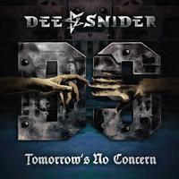 Dee Snider - Tomorrow's No Concern