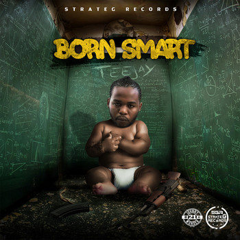 TeeJay - Born Smart (Explicit)