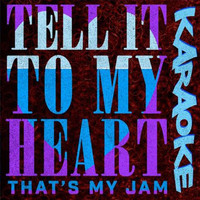 Taylor Dayne - Tell It to My Heart (Karaoke)