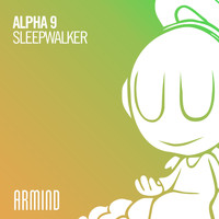 Alpha 9 - Sleepwalker