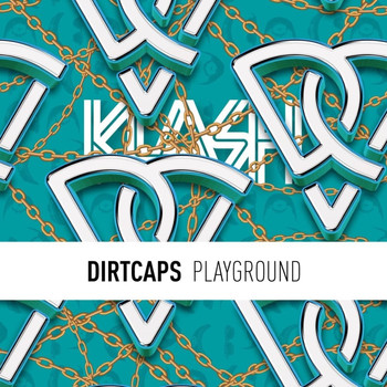 Dirtcaps - Playground (Explicit)