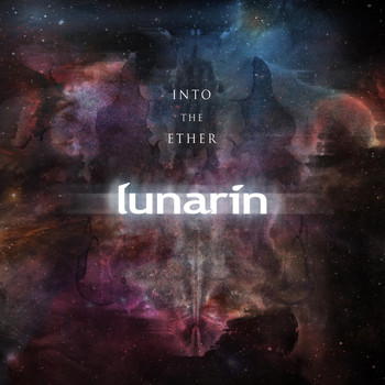 Lunarin - Into the Ether (Explicit)