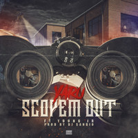 Yaru - Scope'm Out (Explicit)
