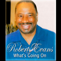 Robert Evans - What's Going On (Live)