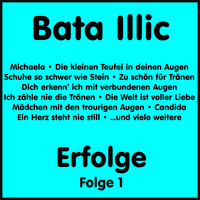Bata Illic - Erfolge, Vol. 1