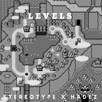 Stereotype - Levels (feat. Hadez) (Explicit)