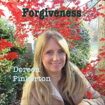 Doreen Pinkerton - Forgiveness