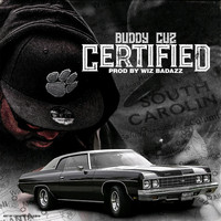 Buddy Cuz - Certified (Explicit)
