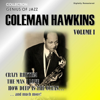 Coleman Hawkins - Genius of Jazz - Coleman Hawkins, Vol. 1 (Digitally Remastered)