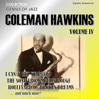 Coleman Hawkins - Genius of Jazz - Coleman Hawkins, Vol. 4 (Digitally Remastered)