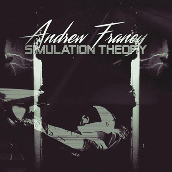 Andrew Franey - Simulation Theory