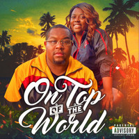 Jay G - On Top of the World (feat. Key Marshall) (Explicit)