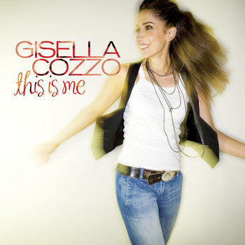 Gisella Cozzo - This Is Me (International Deluxe Edition)