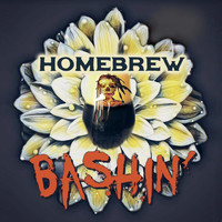 Homebrew - Bashin' (Explicit)