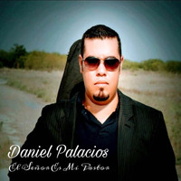 Daniel Palacios - El Señor Es Mi Pastor