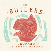 The Butlers - Leopard of Sweet Dreams