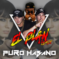 Puro Habano - El Plan (Remix)
