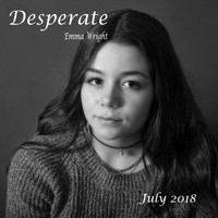Emma Wright - Desperate