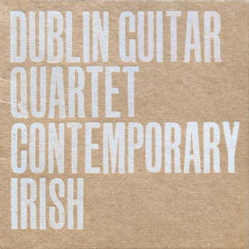 Dublin Guitar Quartet - Contemporary Irish