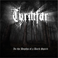 Tyrmfar - In the Depths of a Dark Spirit