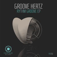 Groove Hertz - Rythm Groove EP