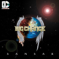 Big Change - Big Change (Sansar)