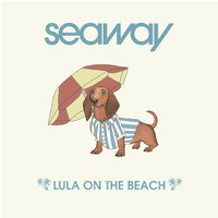 Seaway - Lula on the Beach (Acoustic)