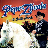 Pepe Zavala - Al Estilo Banda