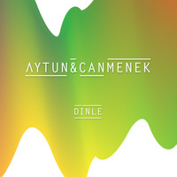 Aytun & Can Menek - Dinle