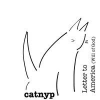 Catnyp - Letter to America (Will of God)