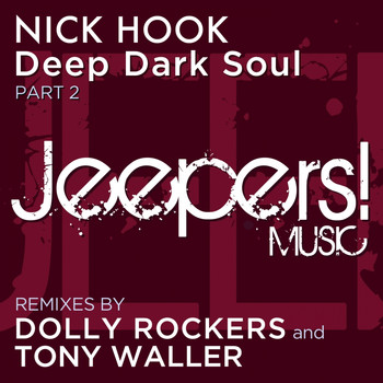 Nick Hook - Deep Dark Soul, Pt. 2