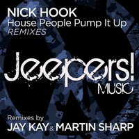Nick Hook - House People Pump It Up (Remixes)