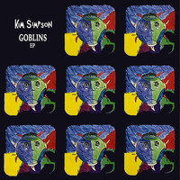 Kim Simpson - Goblins - EP