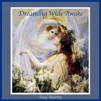 Paul Martin - Dreaming Wide Awake