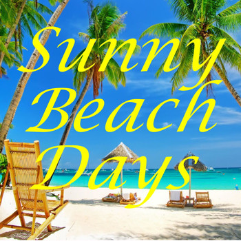 Various Artists - Sunny Beach Days
