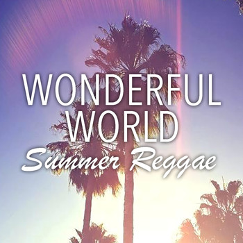 Various Artists - Wonderful World Summer Reggae
