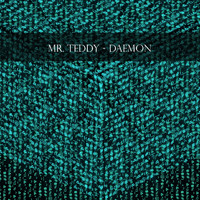 Mr. Teddy - Daemon