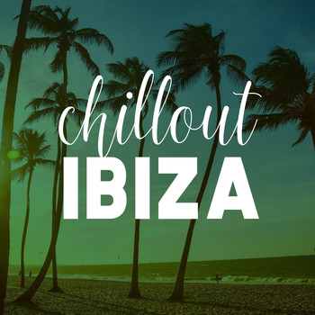 Various Artists - Chillout Ibiza