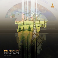 DJCybertsai - Eternal Racer