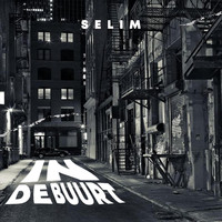 Selim - In De Buurt (Explicit)