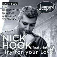 Nick Hook - Try for Your Love, Pt. 2